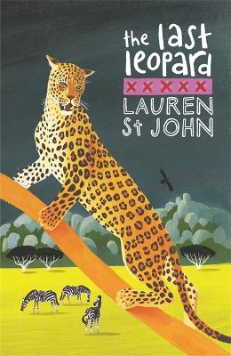 Book cover for The White Giraffe Series: The Last Leopard