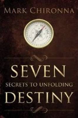 Book cover for Seven Secrets to Unfolding Destiny
