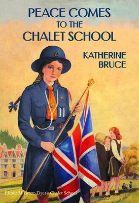 Book cover for Peace Comes to the Chalet School