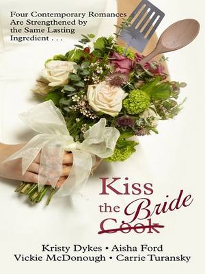 Book cover for Kiss the Cook Bride