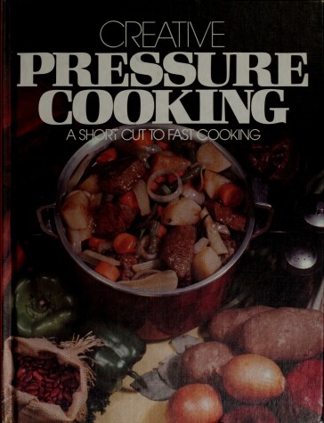 Book cover for Creative Pressure Cooking