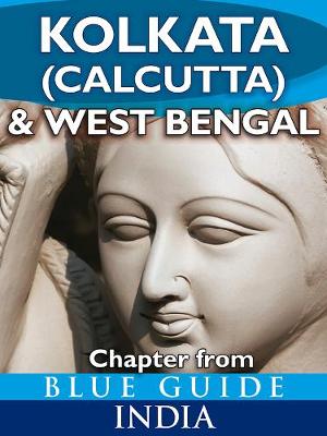 Book cover for Blue Guide Kolkata (Calcutta) & West Bengal