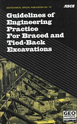 Cover of Guidelines of Engineering Practice for Braced and Tied-Back Excavations