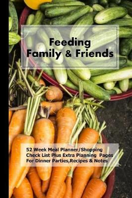 Book cover for Feeding Family & Friends