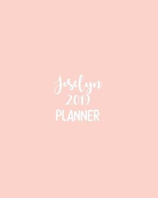 Book cover for Joselyn 2019 Planner