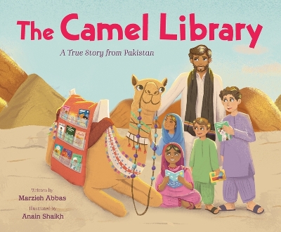 Cover of The Camel Library: A True Story from Pakistan