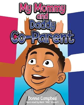 Book cover for My Mommy and Daddy Co-Parent