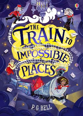 Book cover for The Train to Impossible Places