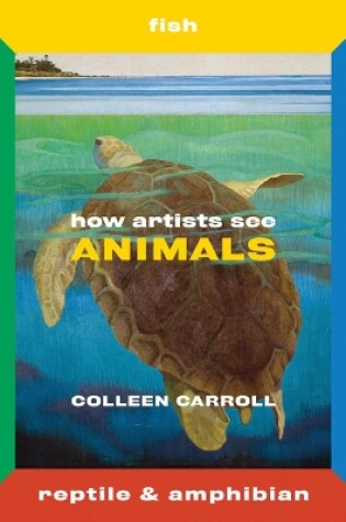 Cover of How Artists See Animals