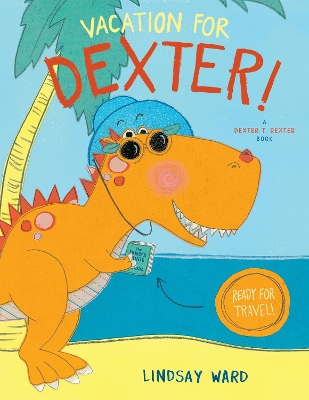 Cover of Vacation for Dexter!