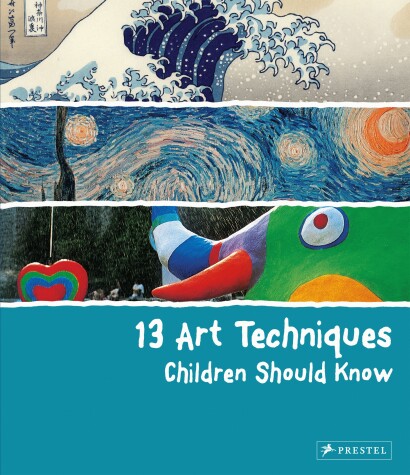 Book cover for 13 Art Techniques Children Should Know