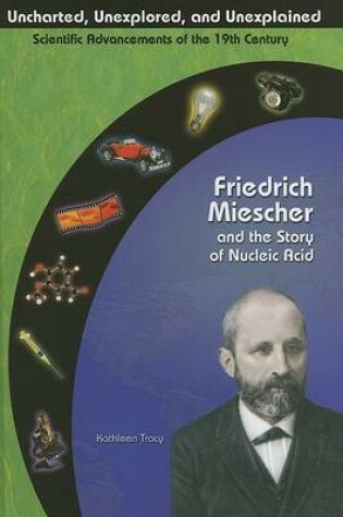 Cover of Friedrich Meischer and the Story of Nucleic Acid