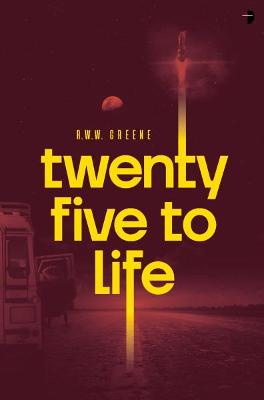 Book cover for Twenty Five to Life