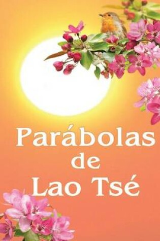 Cover of Parabolas de Lao Tse