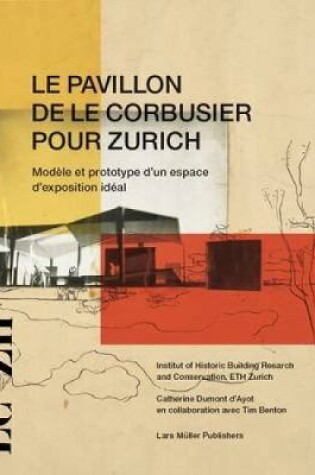 Cover of Le Pavillon De Le Corbusier Pour Zurich