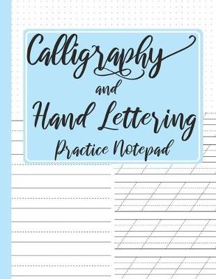 Book cover for Calligraphy and Hand Lettering Practice Notepad