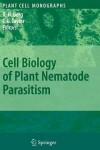 Book cover for Cell Biology of Plant Nematode Parasitism