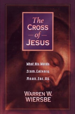 Cover of The Cross of Jesus