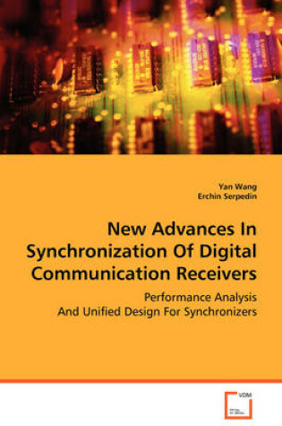 Cover of New Advances In Synchronization Of Digital Communication Receivers