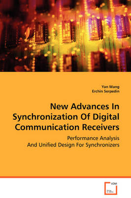 Book cover for New Advances In Synchronization Of Digital Communication Receivers