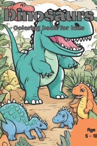 Cover of Dinosaurs. Coloring book for kids.