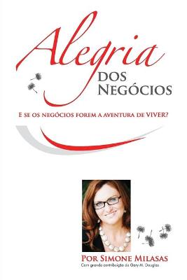 Book cover for Alegria dos Negócios (Portuguese)