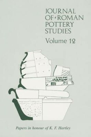 Cover of Journal of Roman Pottery Studies Volume 12