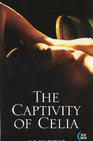 Cover of The Captivity of Celia