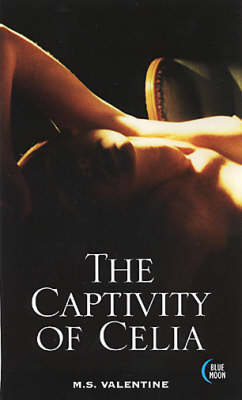 Book cover for The Captivity of Celia