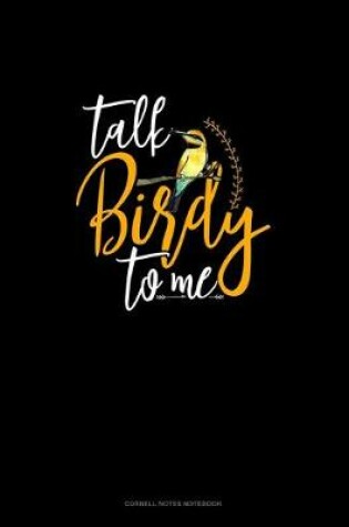 Cover of Talk Birdy To Me