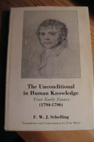 Cover of The Unconditional in Human Knowledge