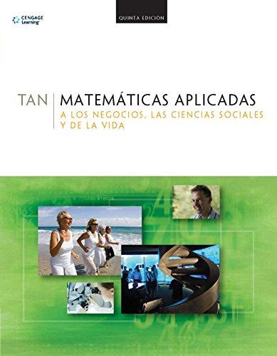 Book cover for Matematicas Aplicadas a los Negocios, las Ciencias Sociales y de la Vida