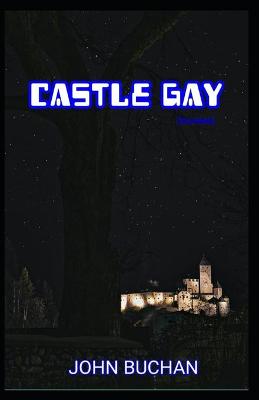 Book cover for Castle Gay (Annotated)