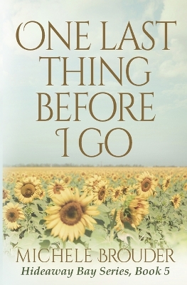 Book cover for One Last Thing Before I Go