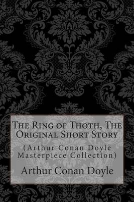 Book cover for The Ring of Thoth, the Original Short Story