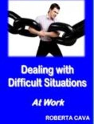 Book cover for Dealing with Difficult Situations at Work