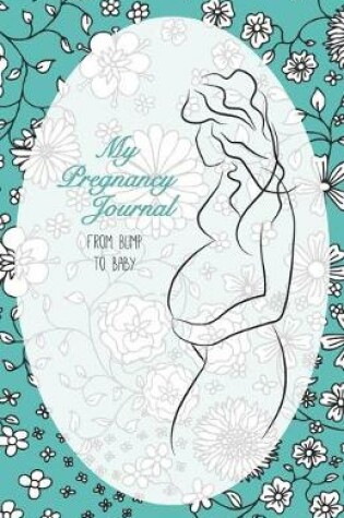 Cover of My Pregnancy Journal