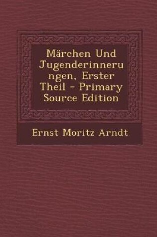 Cover of Marchen Und Jugenderinnerungen, Erster Theil