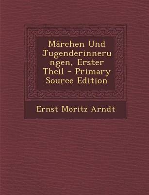 Book cover for Marchen Und Jugenderinnerungen, Erster Theil