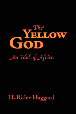 Book cover for The Yellow God, Large-Print Edition