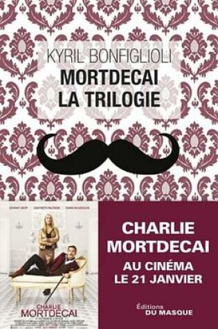 Cover of La Trilogie Mortdecai