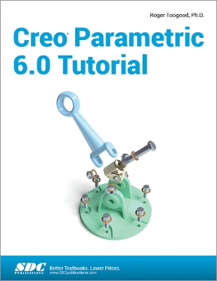 Book cover for Creo Parametric 6.0 Tutorial