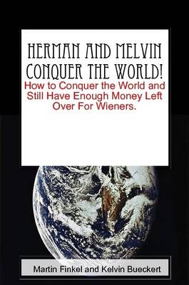 Book cover for Herman and Melvin Conquer the World!