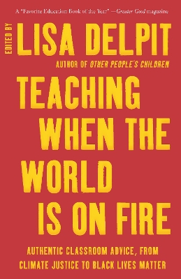 Book cover for Teaching When the World Is on Fire