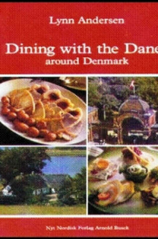 Cover of Dining with the Danes