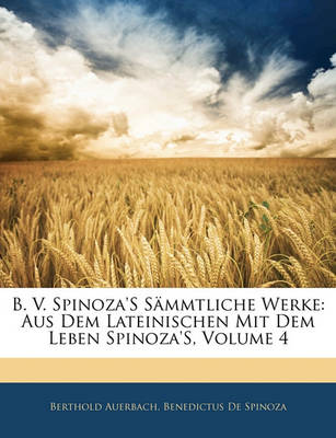 Book cover for B. V. Spinoza's Sammtliche Werke