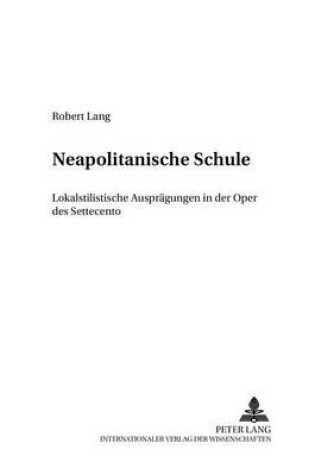 Cover of "Neapolitanische Schule"