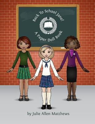 Book cover for Back to School Jane - A Paper Doll Book