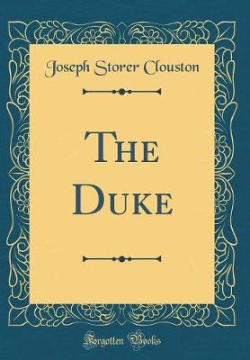 Book cover for The Duke (Classic Reprint)