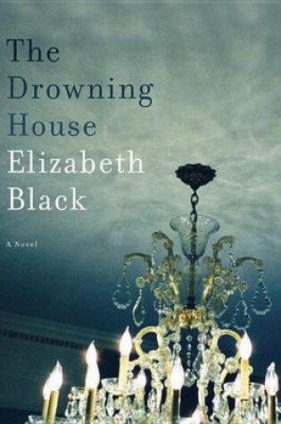 The Drowning House